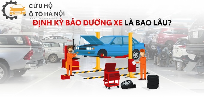 Thời gian và tần suất bảo dưỡng xe